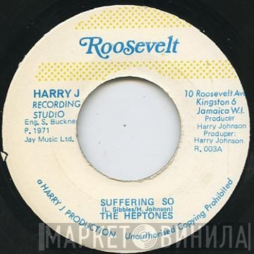 The Heptones  - Suffering So