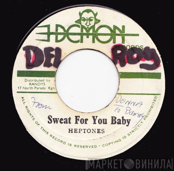 The Heptones - Sweat For You Baby