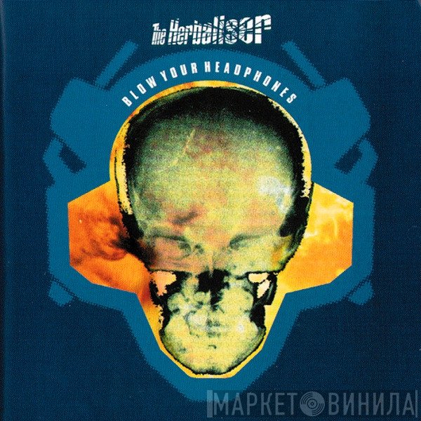 The Herbaliser - Blow Your Headphones
