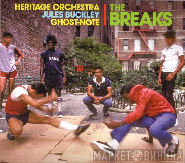 The Heritage Orchestra, Jules Buckley, Ghost-Note  - The Breaks