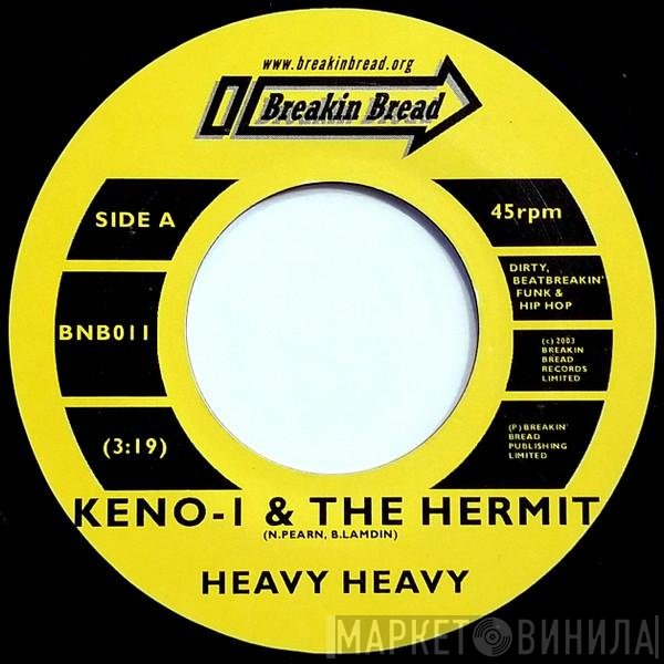 The Hermit, Keno-1 - Heavy Heavy / The Hardest Rain