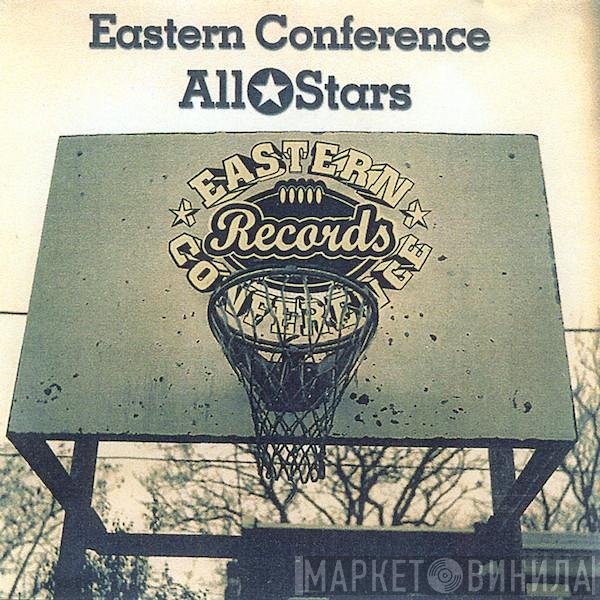 The High & Mighty  - Present Eastern Conference All Stars