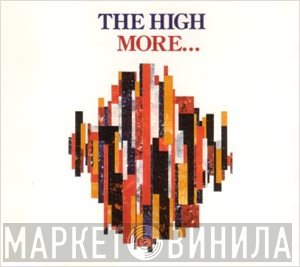 The High - More...