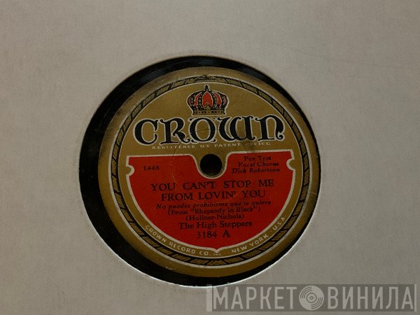 The High Steppers - You Can't Stop Me From Lovin' You