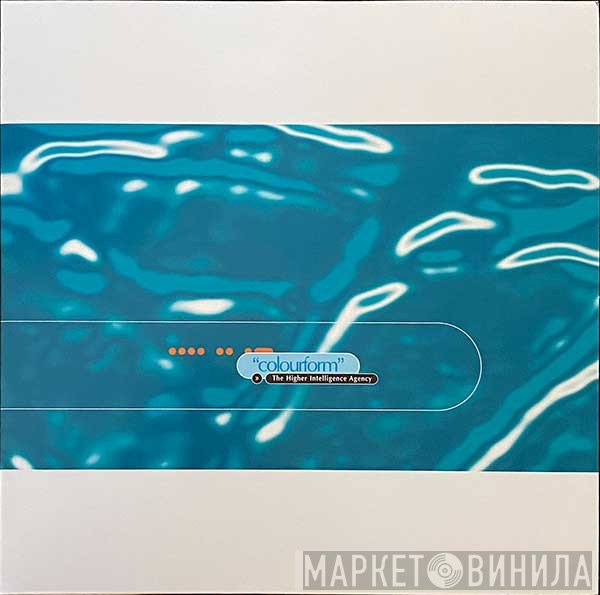 The Higher Intelligence Agency  - Colourform