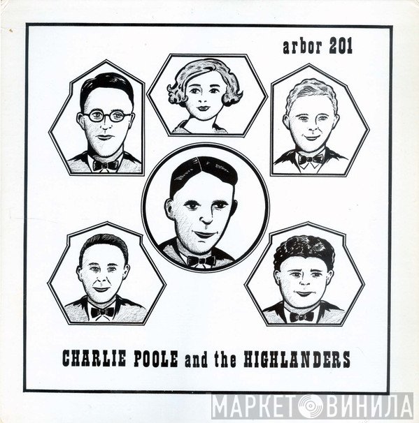 The Highlanders  - Charlie Poole And The Highlanders
