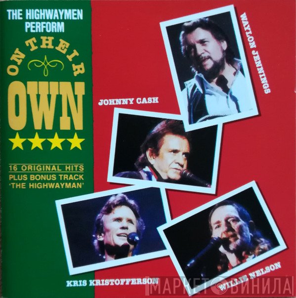 The Highwaymen - Perform On Their Own