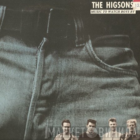 The Higsons - Music To Watch Boys By