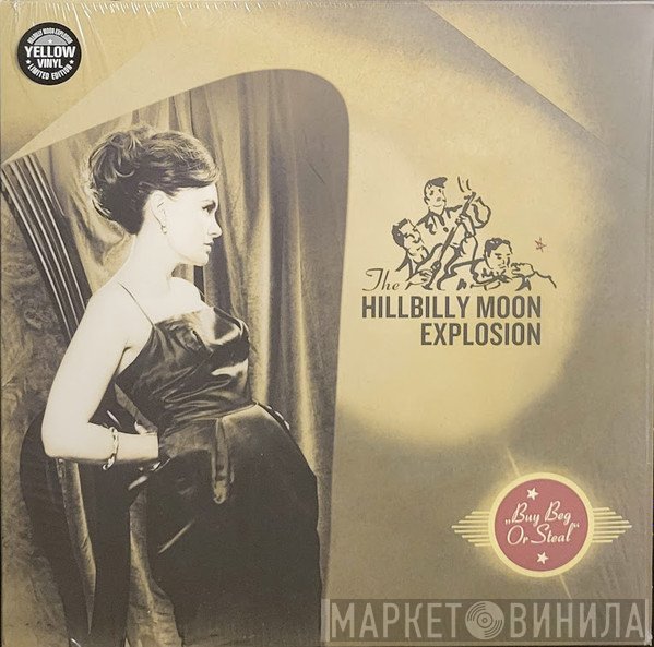 The Hillbilly Moon Explosion - Buy Beg Or Steal