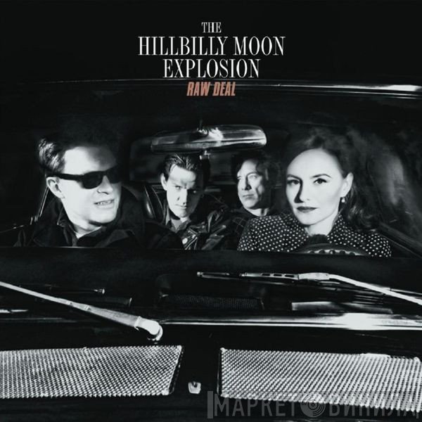 The Hillbilly Moon Explosion - Raw Deal