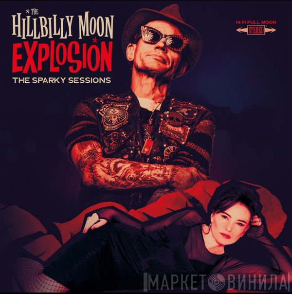The Hillbilly Moon Explosion - The Sparky Sessions
