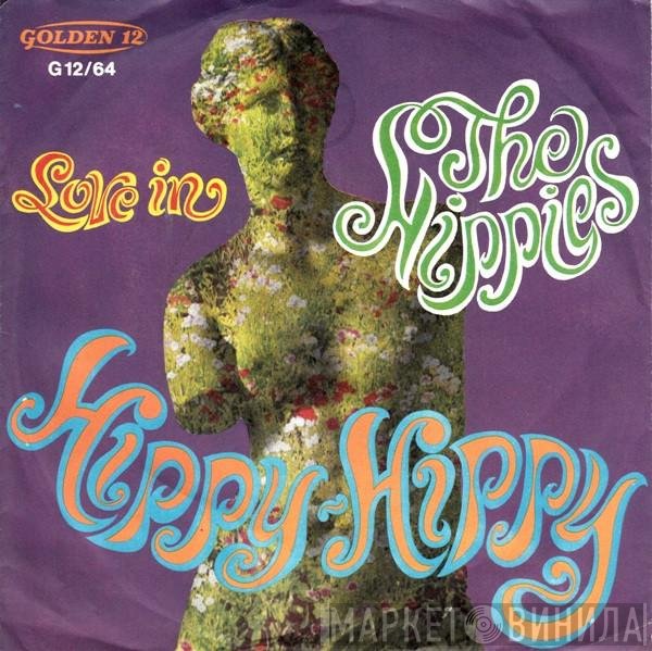 The Hippies  - Hippy-Hippy
