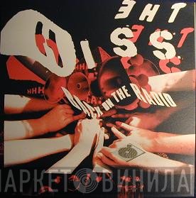 The Hiss - Back On The Radio