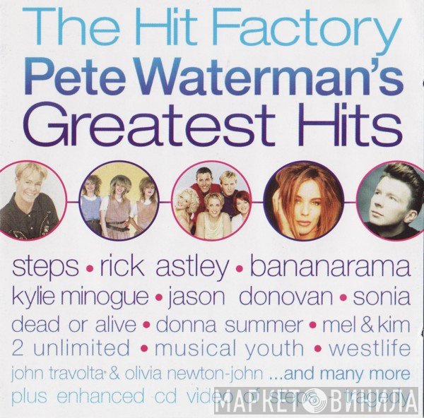  - The Hit Factory - Pete Waterman's Greatest Hits