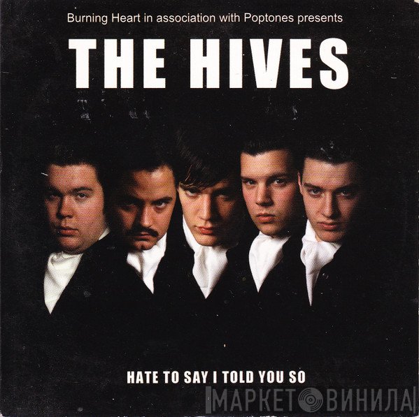 The Hives - Hate To Say I Told You So