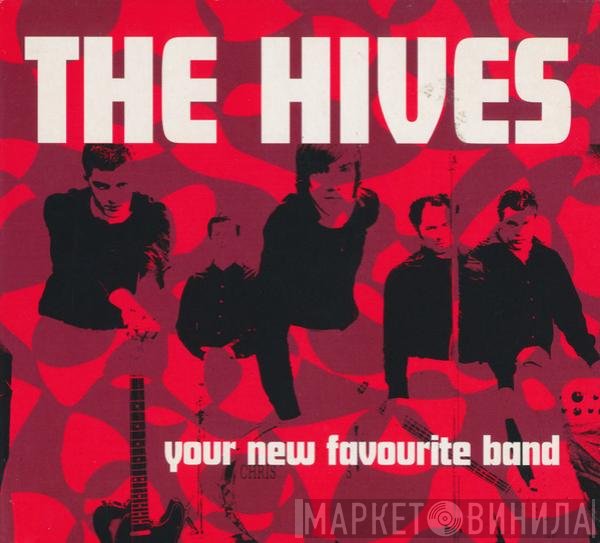 The Hives  - Your New Favourite Band