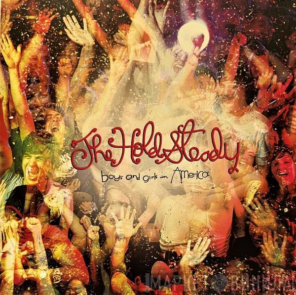 The Hold Steady - Boys And Girls In America