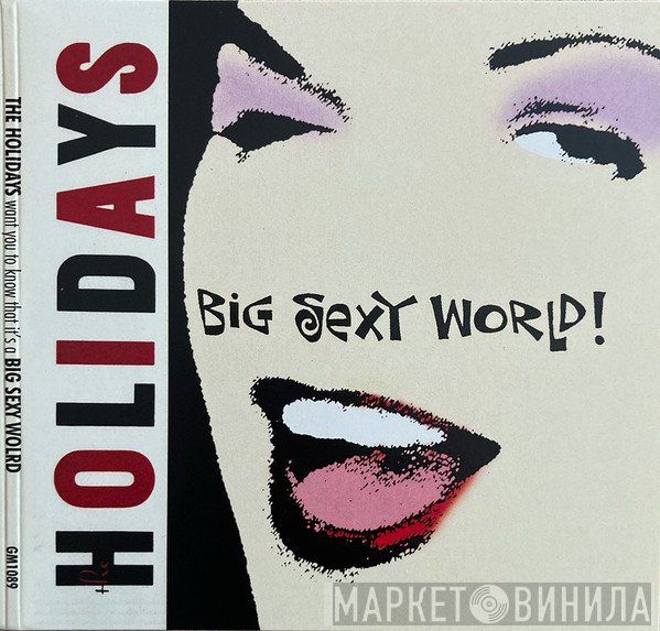 The Holidays  - Big Sexy World!