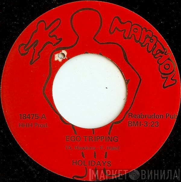 The Holidays  - Ego Tripping