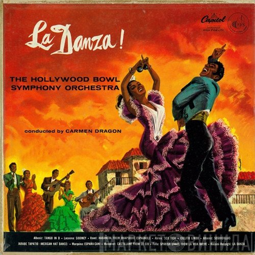 The Hollywood Bowl Symphony Orchestra - La Danza!