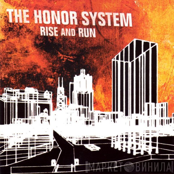 The Honor System  - Rise And Run