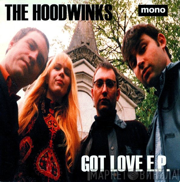 The Hoodwinks  - Got Love E.P.