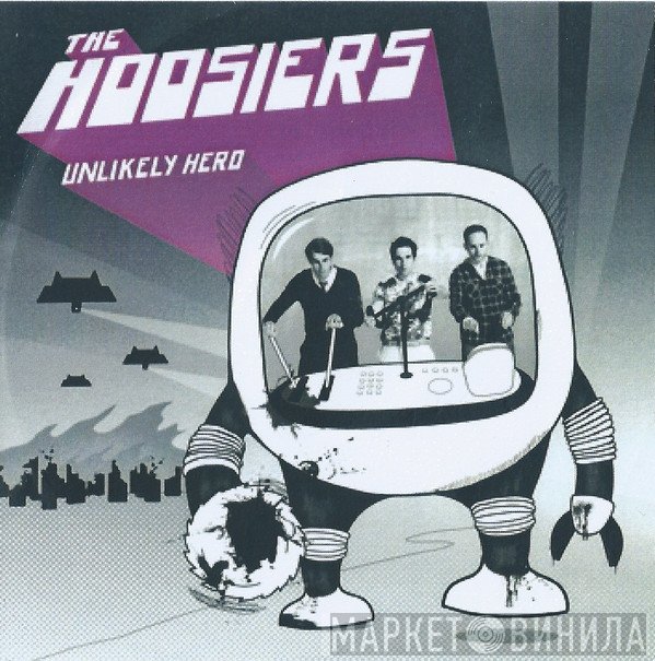 The Hoosiers - Unlikely Hero