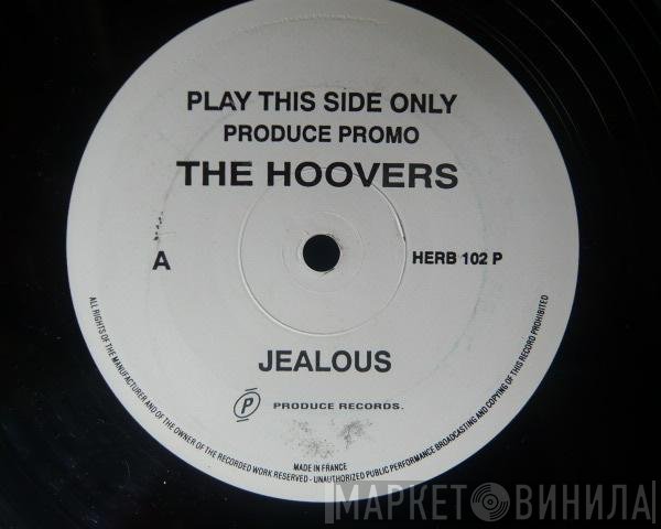 The Hoovers - Jealous