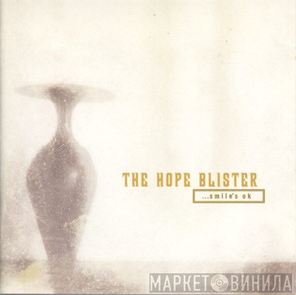 The Hope Blister - ...Smile's OK