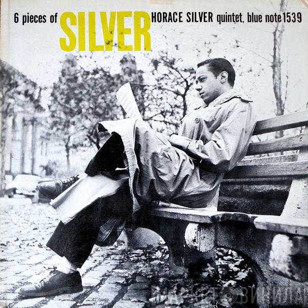 The Horace Silver Quintet - 6 Pieces Of Silver