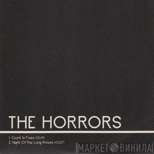 The Horrors  - Count In Fives