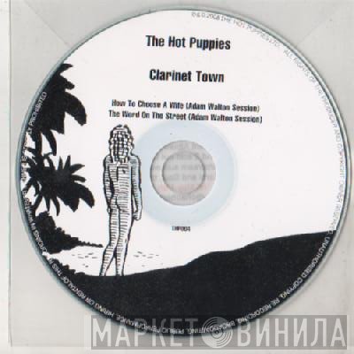 The Hot Puppies - Clarinet Town