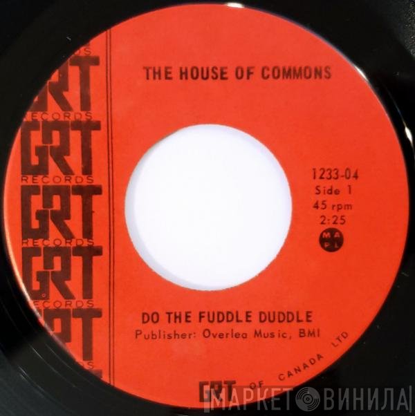 The House Of Commons  - Do The Fuddle Duddle
