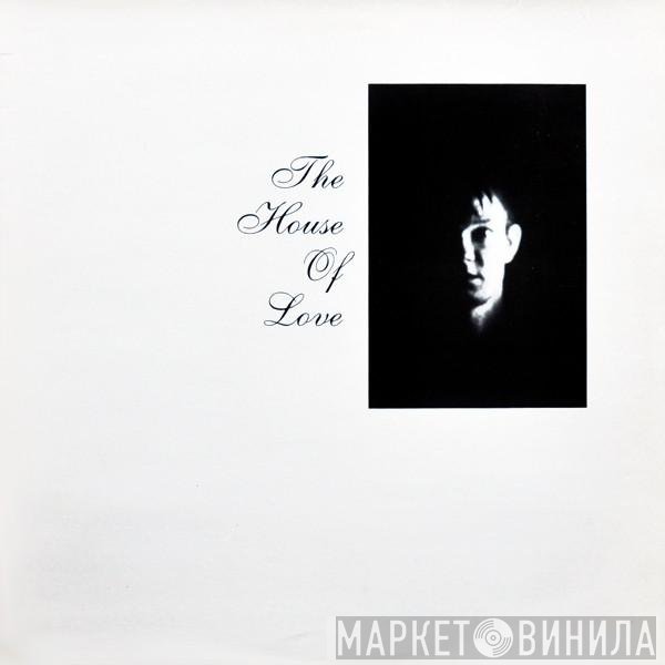 The House Of Love  - Real Animal
