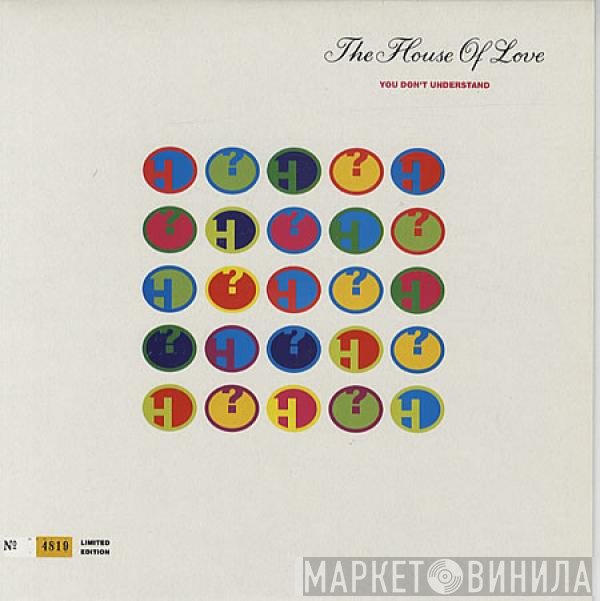 The House Of Love - You Don't Understand