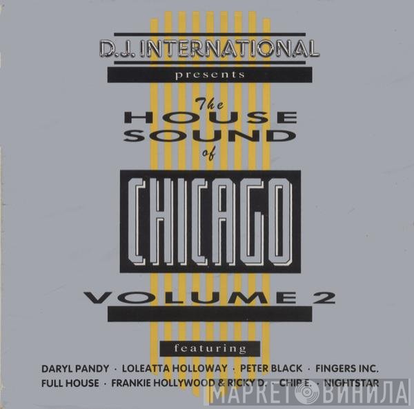  - The House Sound Of Chicago Volume 2