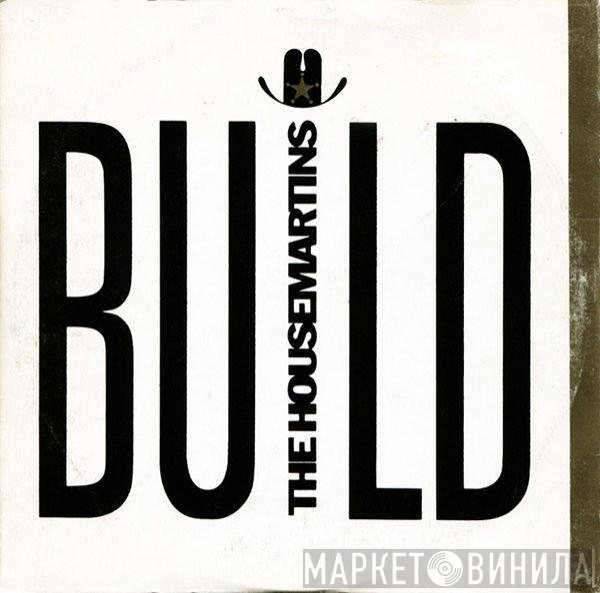 The Housemartins  - Build