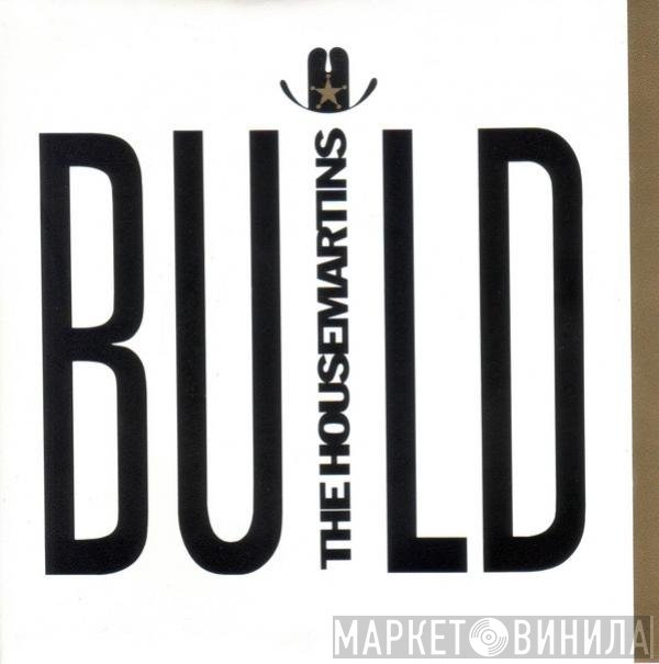The Housemartins  - Build