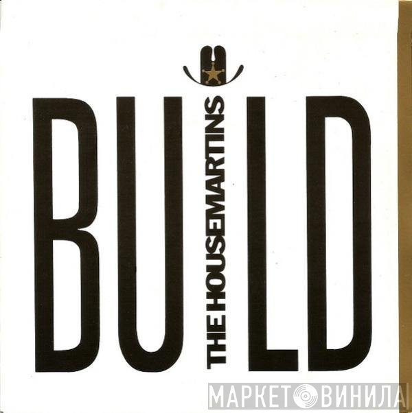The Housemartins  - Build