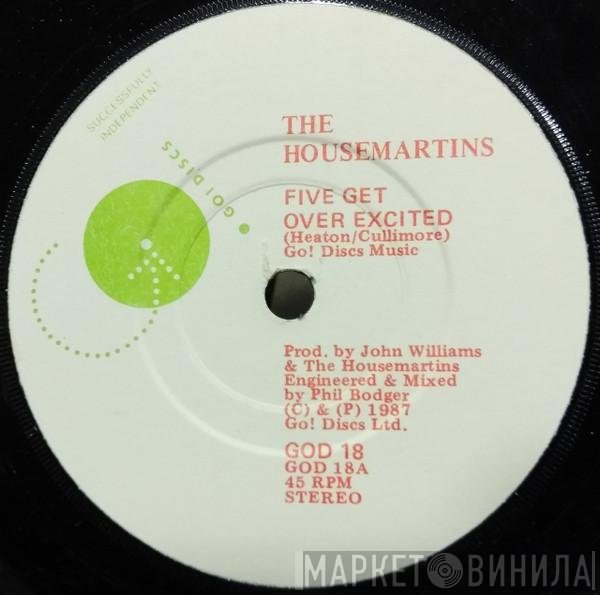 The Housemartins  - Five Get Over Excited