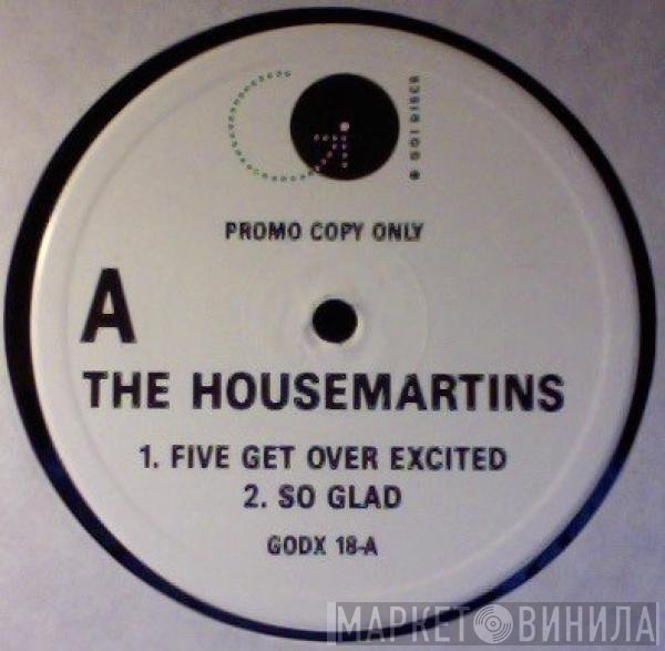 The Housemartins - Five Get Over Excited