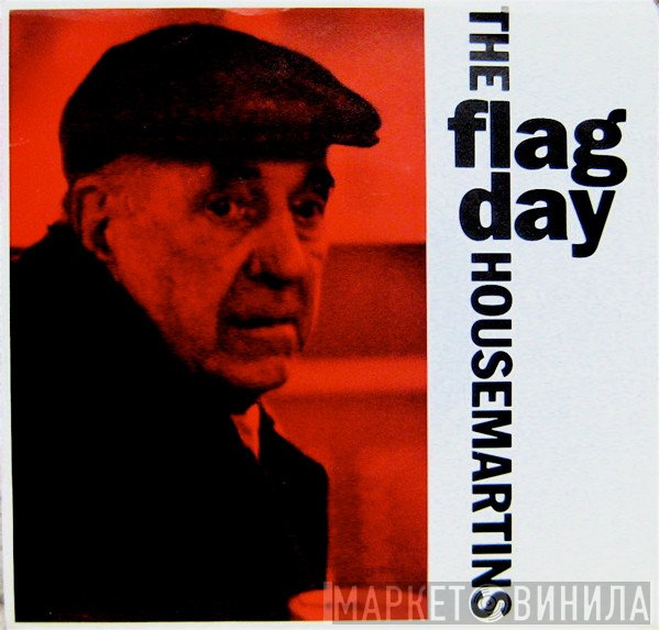 The Housemartins  - Flag Day