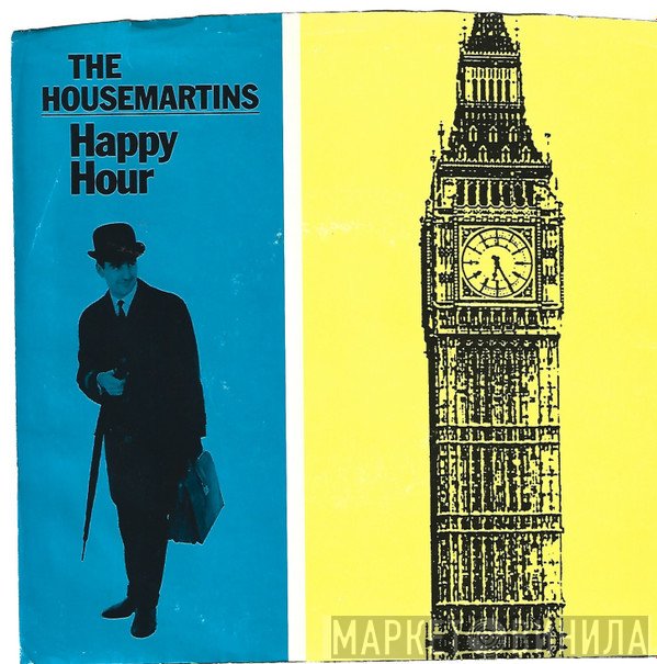 The Housemartins  - Happy Hour
