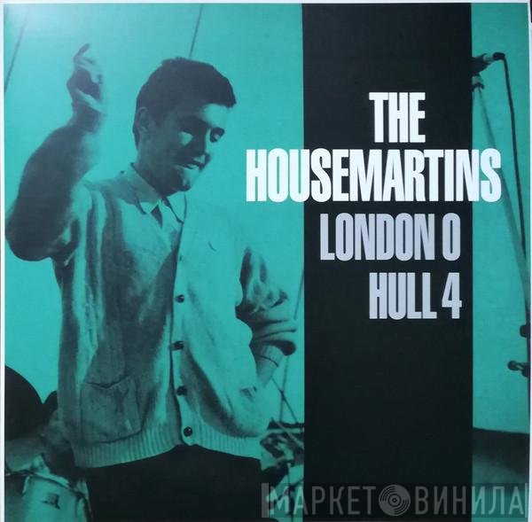 The Housemartins - London 0 Hull 4