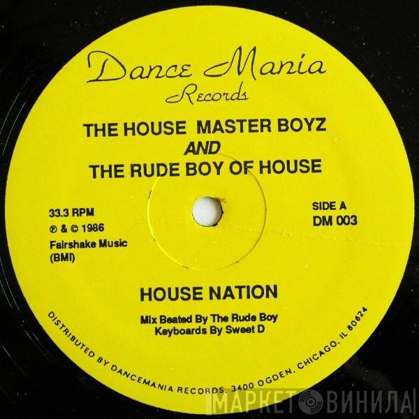 The Housemaster Boyz And The Rude Boy Of House  - House Nation