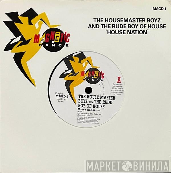 The Housemaster Boyz, The Rude Boy Of House - House Nation