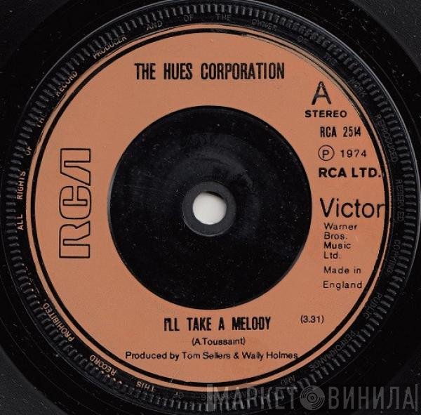 The Hues Corporation - I'll Take A Melody