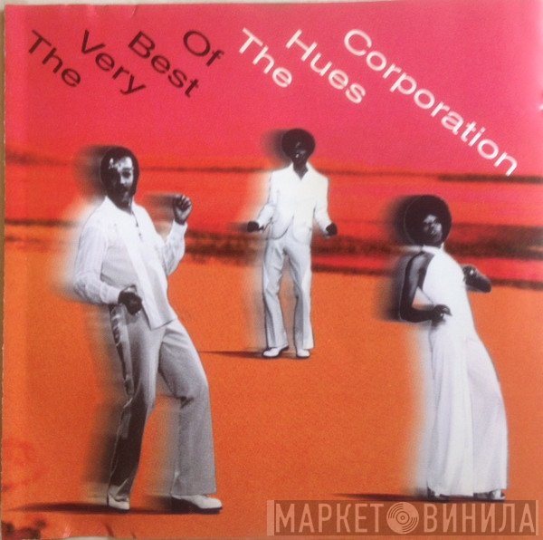 The Hues Corporation - The Very Best Of The Hues Corporation