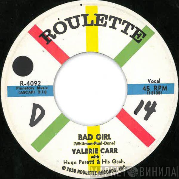 The Hugo Peretti Orchestra, Valerie Carr - Bad Girl / Look Forward