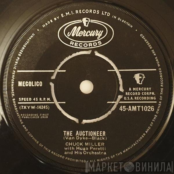 The Hugo Peretti Orchestra, Chuck Miller  - The Auctioneer
